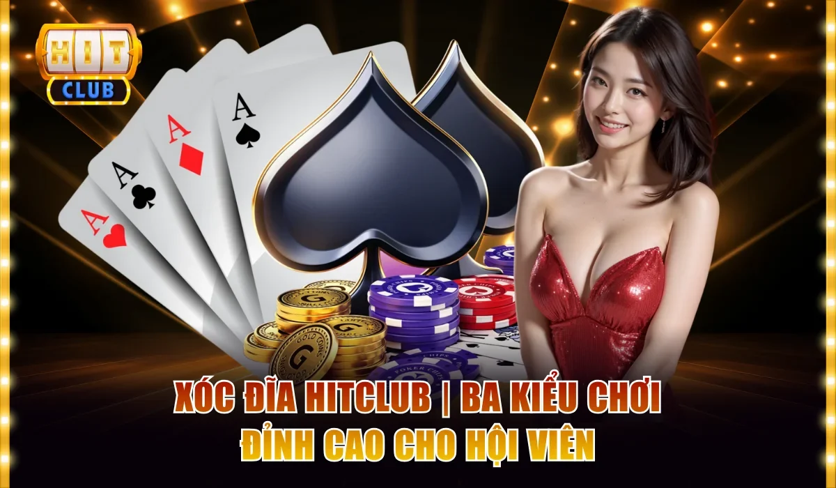 Xóc đĩa Hitclub