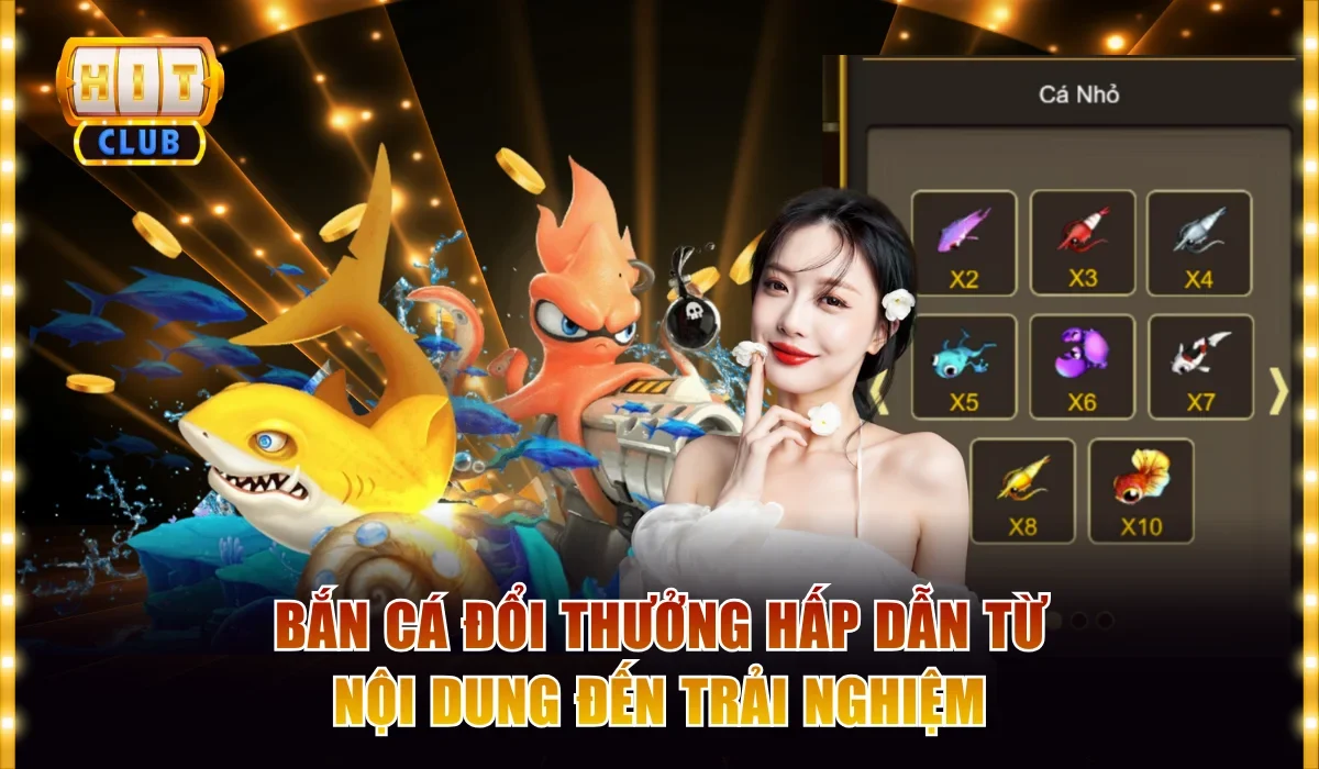 Bắn cá đổi thưởng