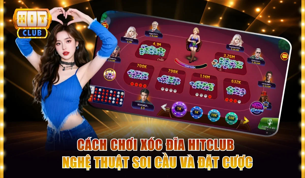 cách chơi Xóc đĩa Hitclub