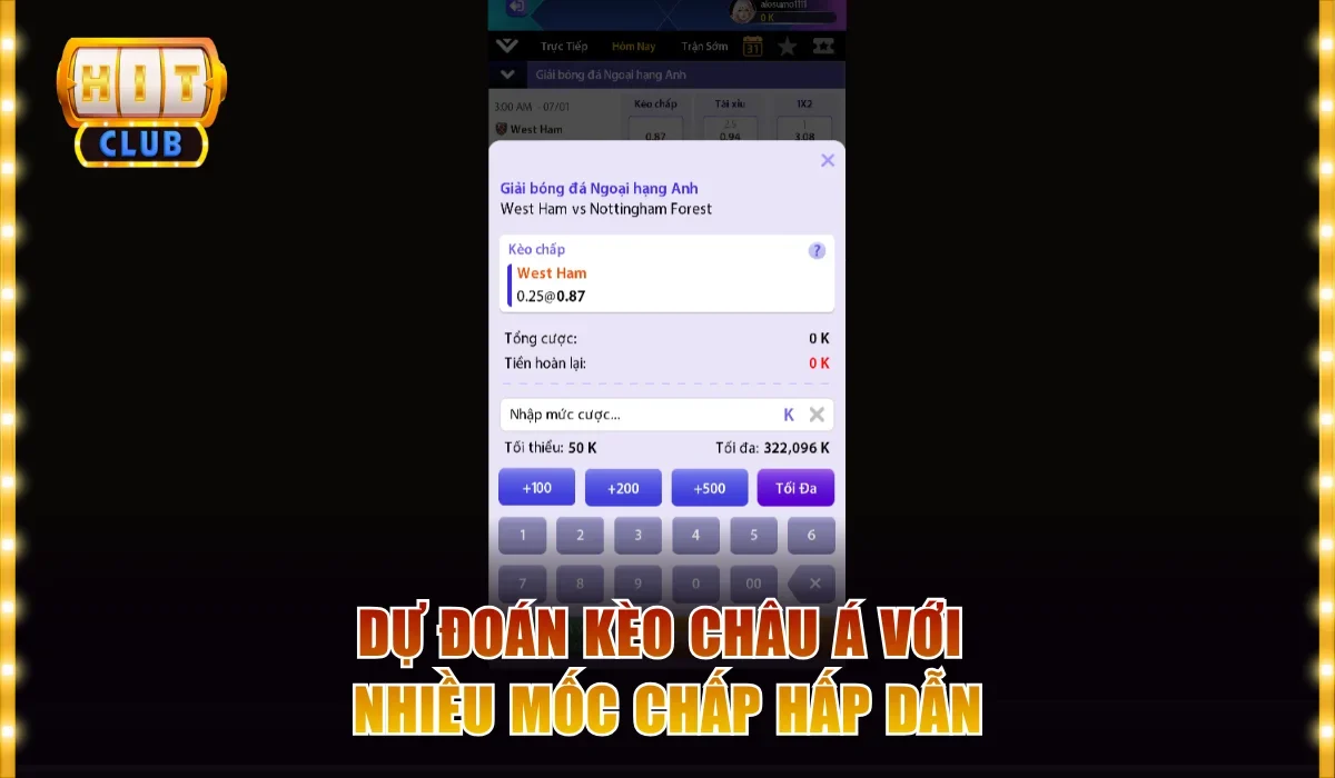 K Thể Thao Đỉnh Cao Và Chinh Phục Mọi Kèo Tại Hitclub 4 Dự đoán kèo châu Á với nhiều mốc chấp hấp dẫn