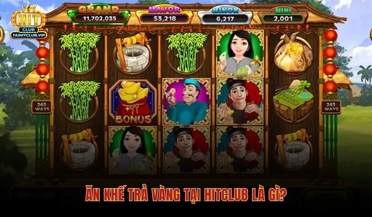an-khe-tra-vang-tai-hitclub-la-gi an-khe-tra-vang-tai-hitclub-la-gi