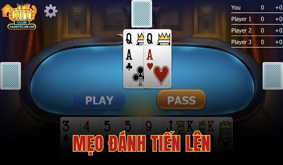 Mẹo Đánh Tiến Lên