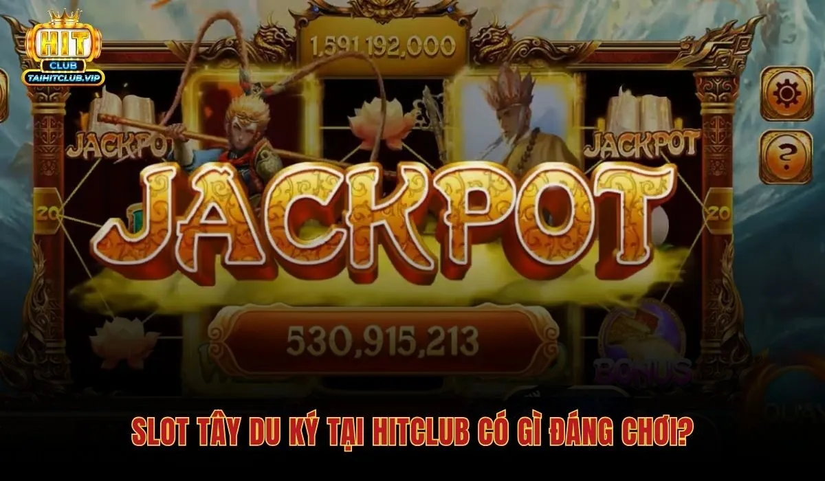 slot-tay-du-ky-tai-hitclub-co-gi-dang-choi slot-tay-du-ky-tai-hitclub-co-gi-dang-choi